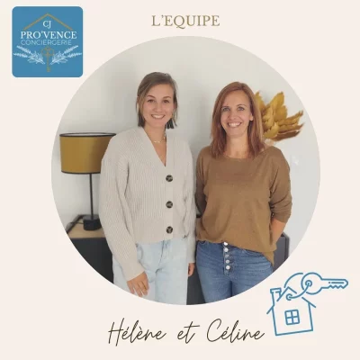 Céline et Hélène – équipe CJ Pro’vence Conciergerie à Montélimar en Drôme provençale